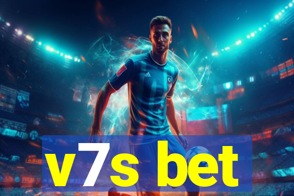 v7s bet